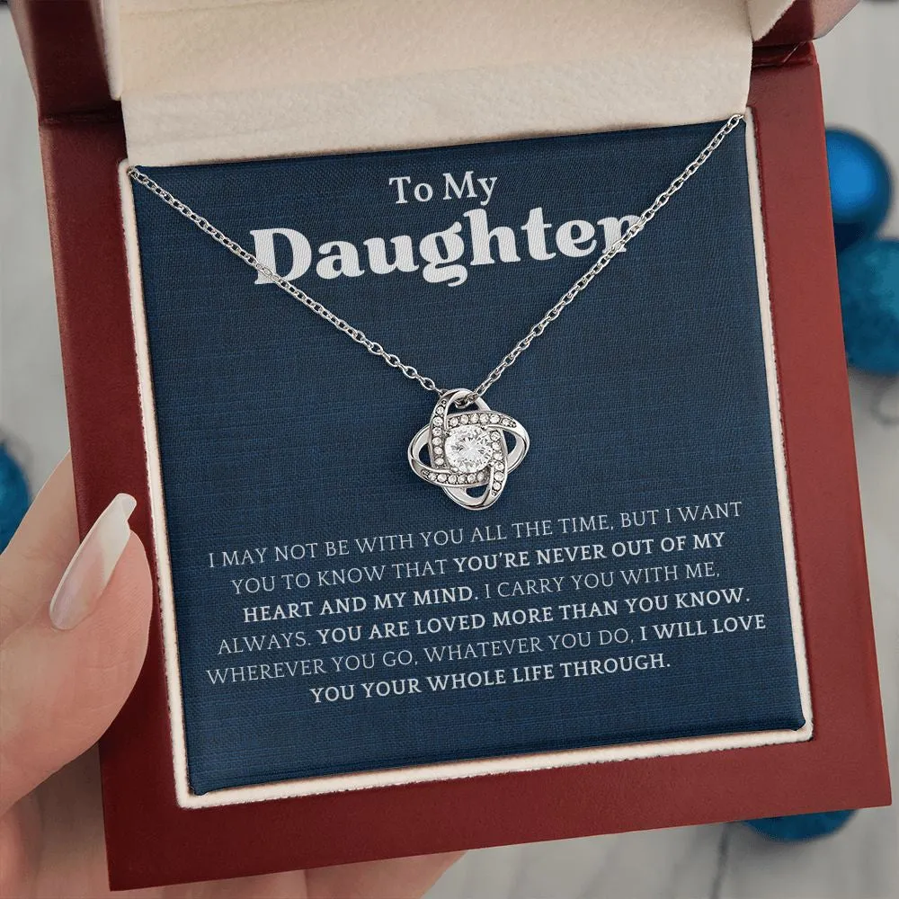 To My Daughter necklace, I Carry You With Me Love Knot necklace, Gift for Daughter